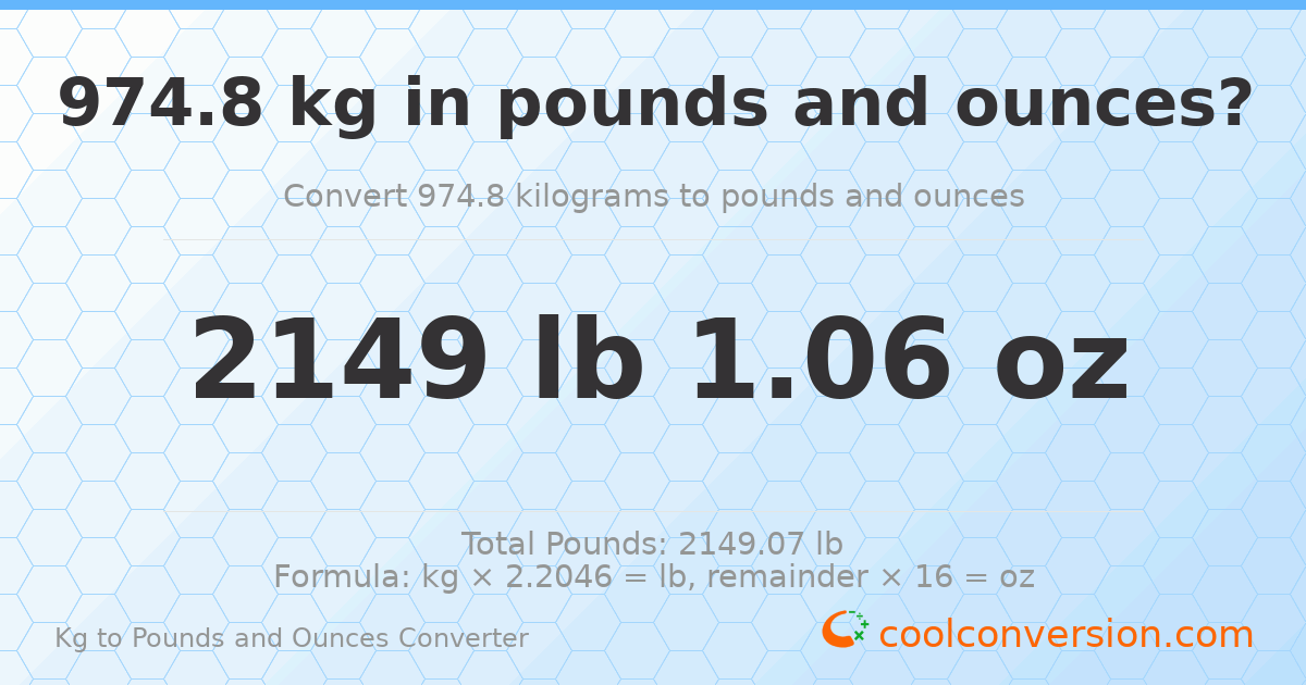 974.8 kg to lbs and oz — 974.8 kg = 2149 lb 1.06 oz