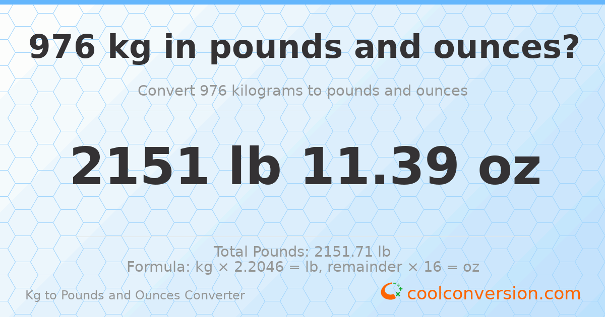 976 kg to lbs and oz — 976 kg = 2151 lb 11.39 oz