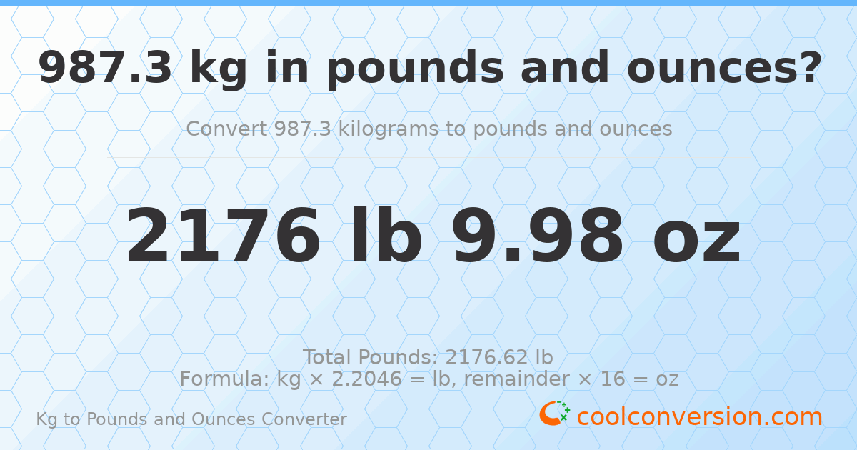 987.3 kg to lbs and oz — 987.3 kg = 2176 lb 9.98 oz