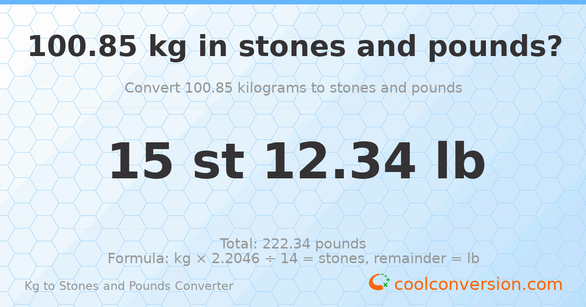 100.85 kg to stones and pounds — 100.85 kg = 15 st 12.34 lb