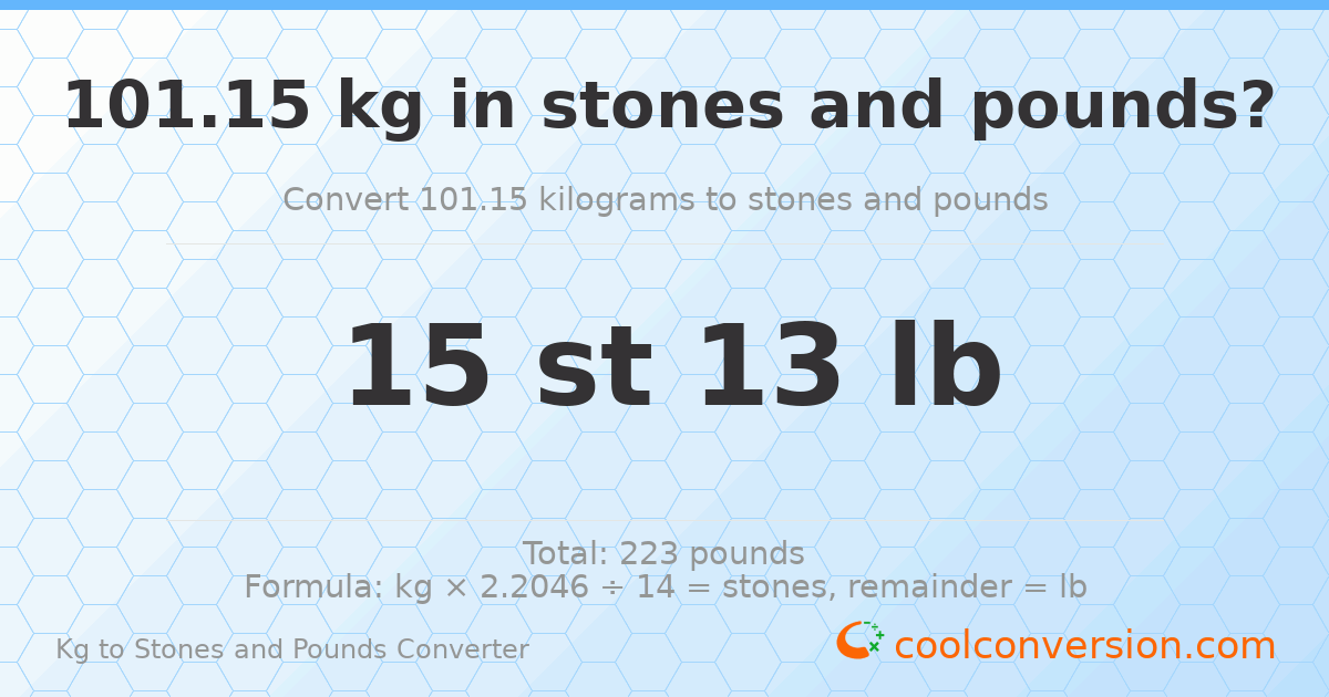 101.15 kg to stones and pounds — 101.15 kg = 15 st 13.00 lb