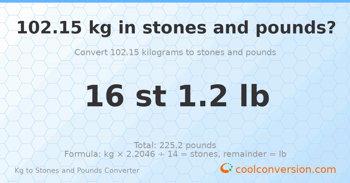 102.15 kg to stones and pounds — 102.15 kg = 16 st 1.20 lb