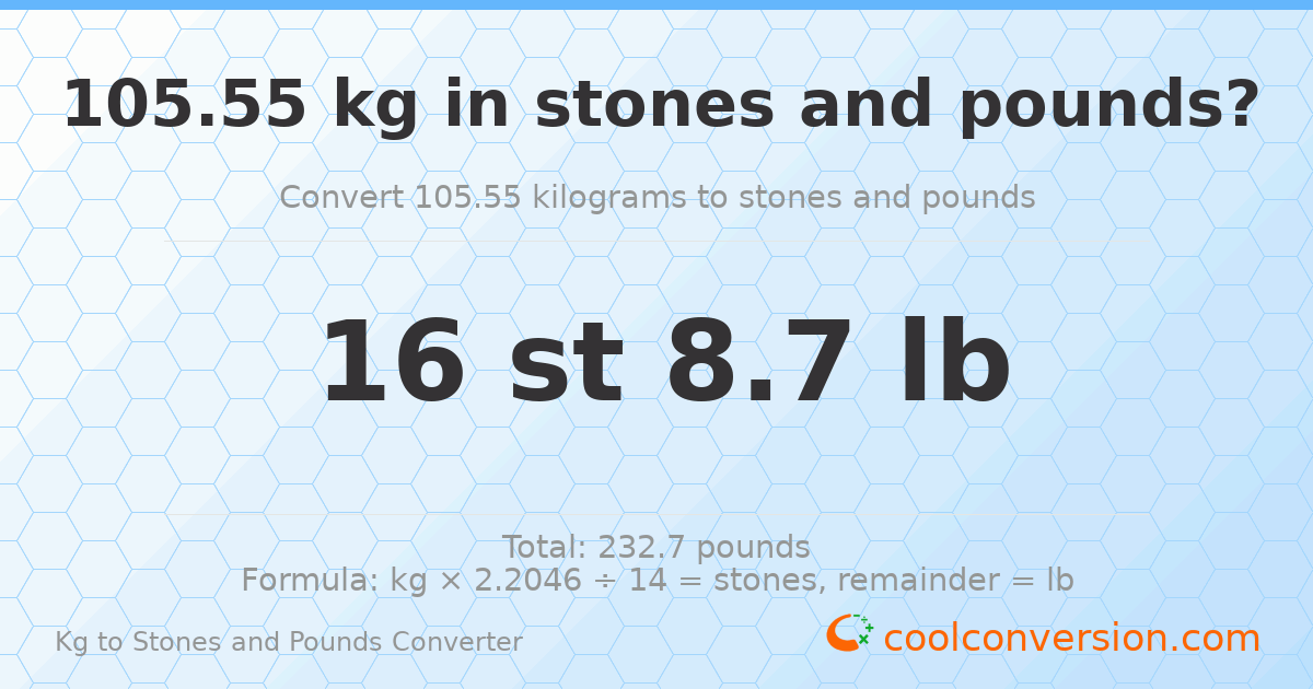 105.55 kg to stones and pounds — 105.55 kg = 16 st 8.70 lb
