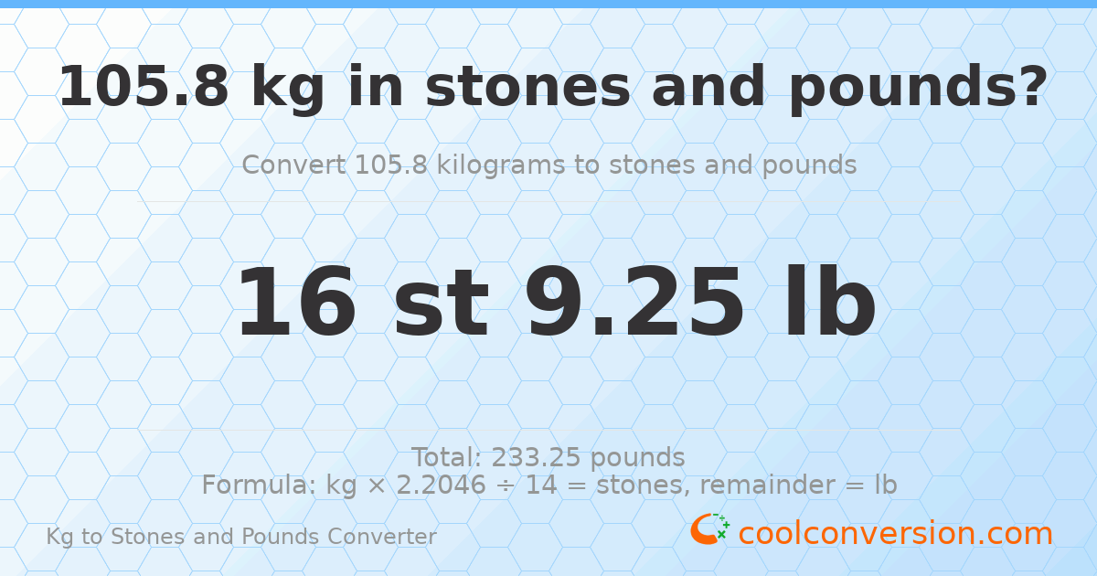 105.8 kg to stones and pounds — 105.8 kg = 16 st 9.25 lb