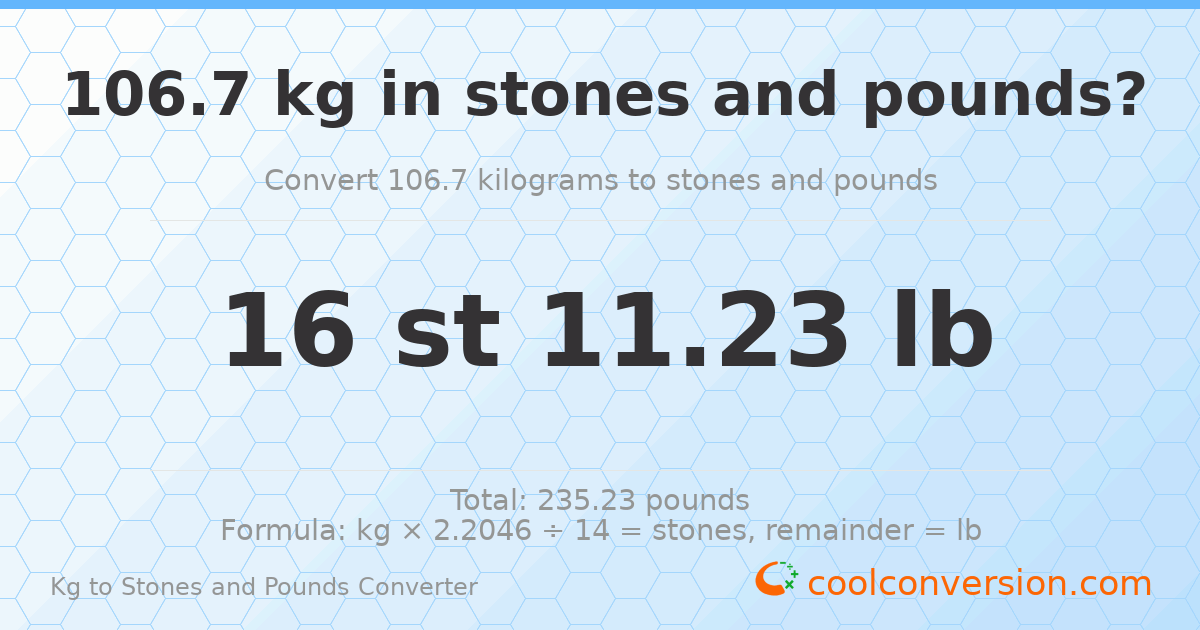 106.70 kg to stones and pounds — 106.70 kg = 16 st 11.23 lb