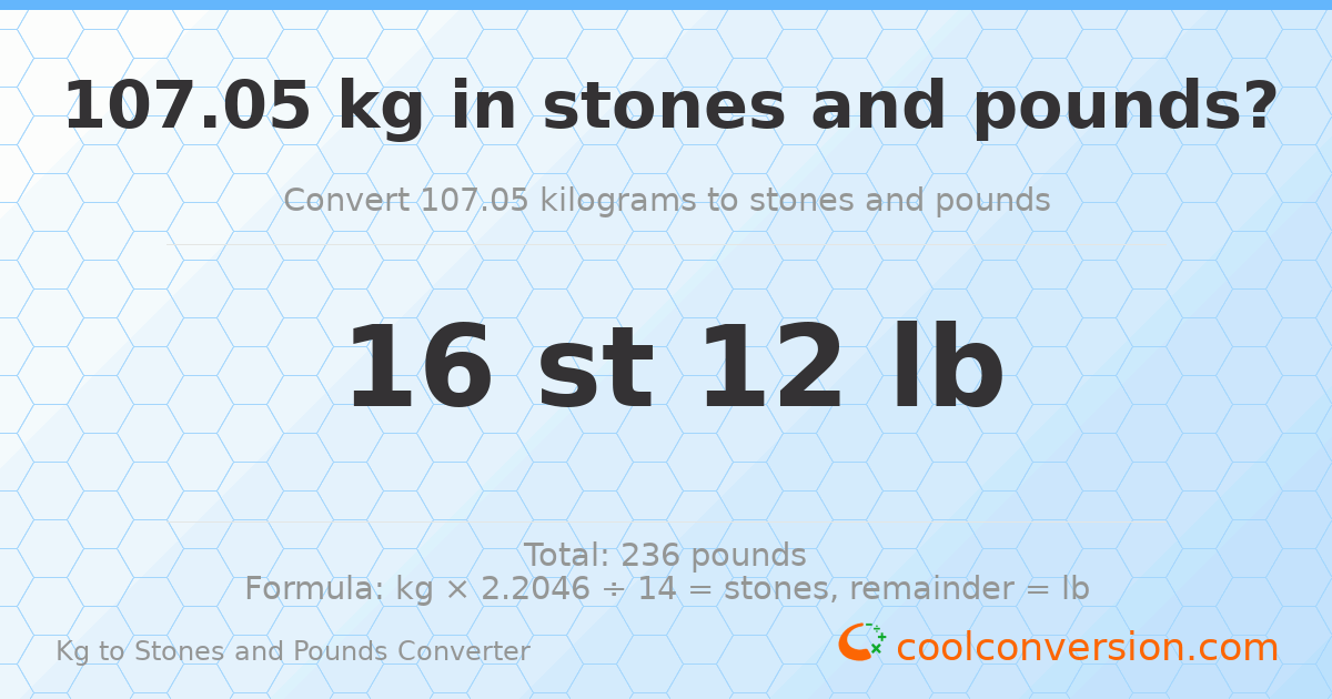 107.05 kg to stones and pounds — 107.05 kg = 16 st 12.00 lb