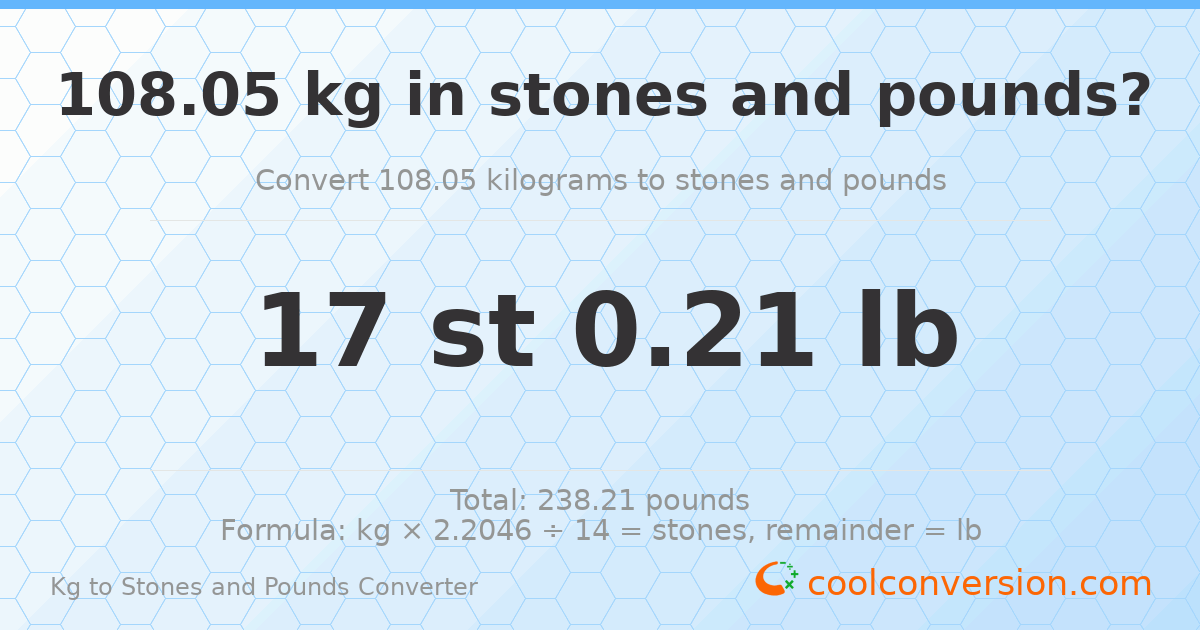 108.05 kg to stones and pounds — 108.05 kg = 17 st 0.21 lb