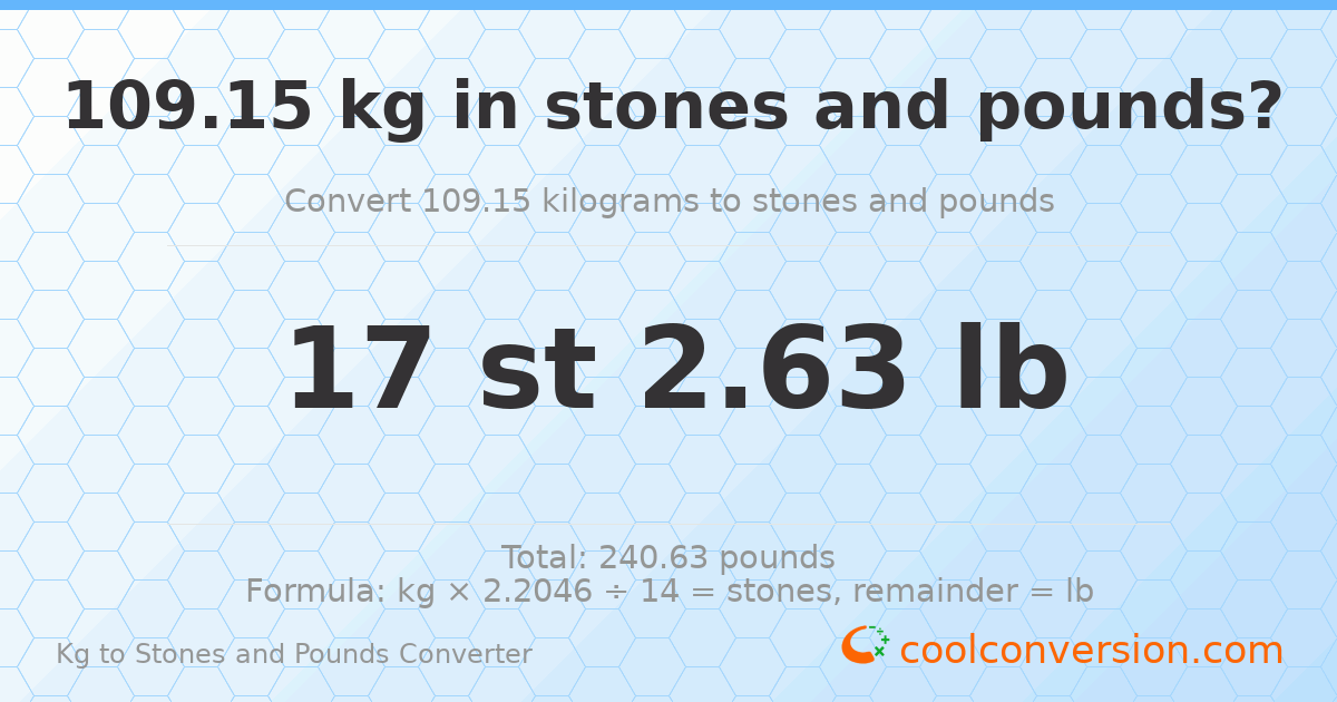 109.15 kg to stones and pounds — 109.15 kg = 17 st 2.63 lb