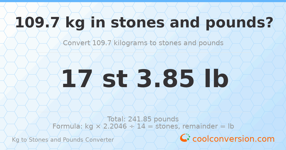 109.7 kg to stones and pounds — 109.7 kg = 17 st 3.85 lb