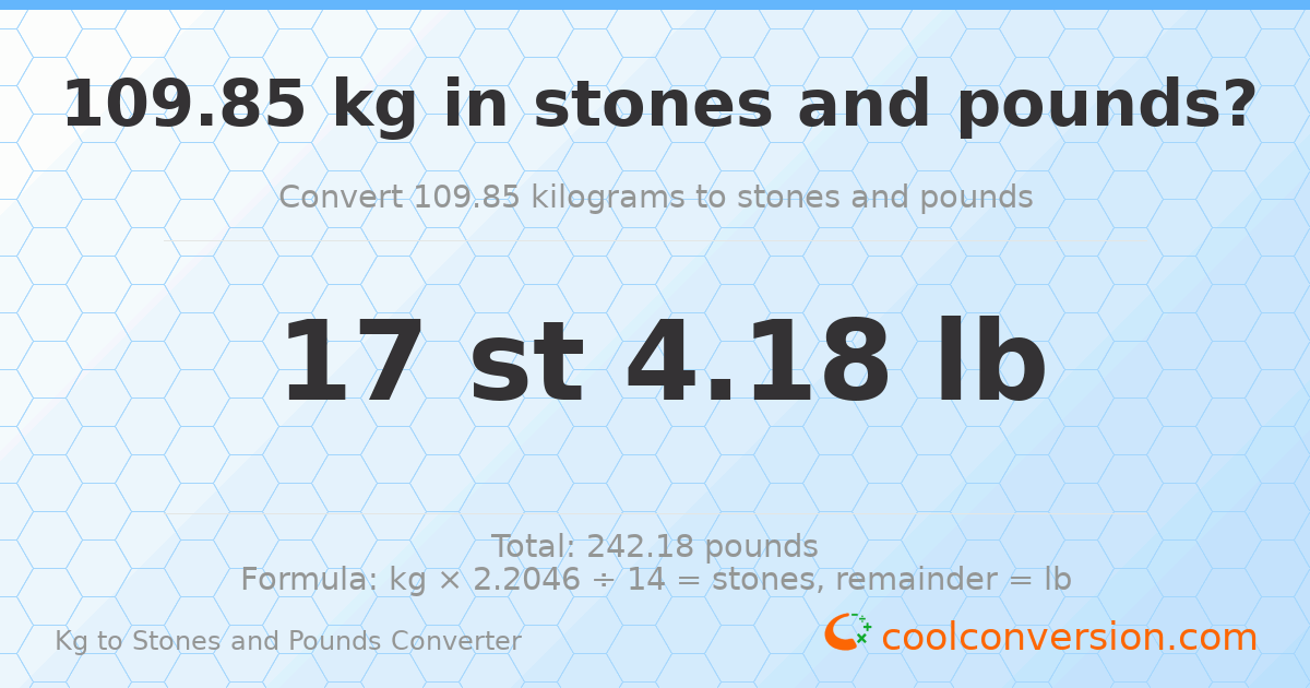 109.85 kg to stones and pounds — 109.85 kg = 17 st 4.18 lb