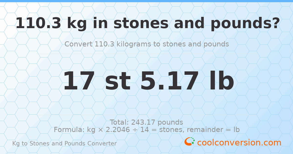 110.3 kg to stones and pounds — 110.3 kg = 17 st 5.17 lb