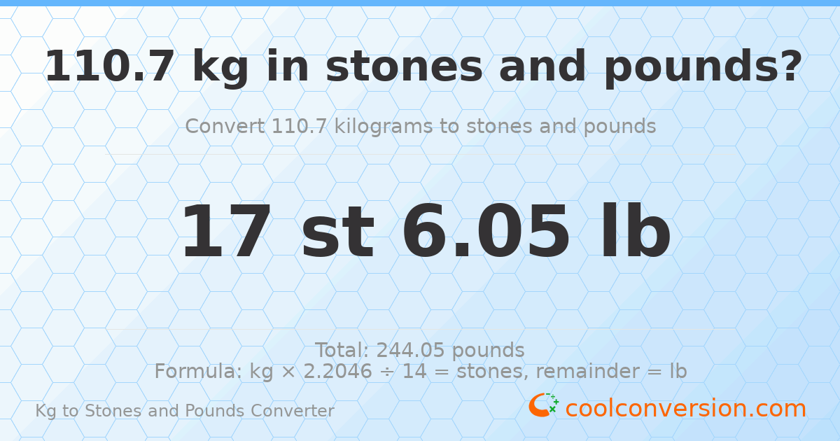 110.7 kg to stones and pounds — 110.7 kg = 17 st 6.05 lb