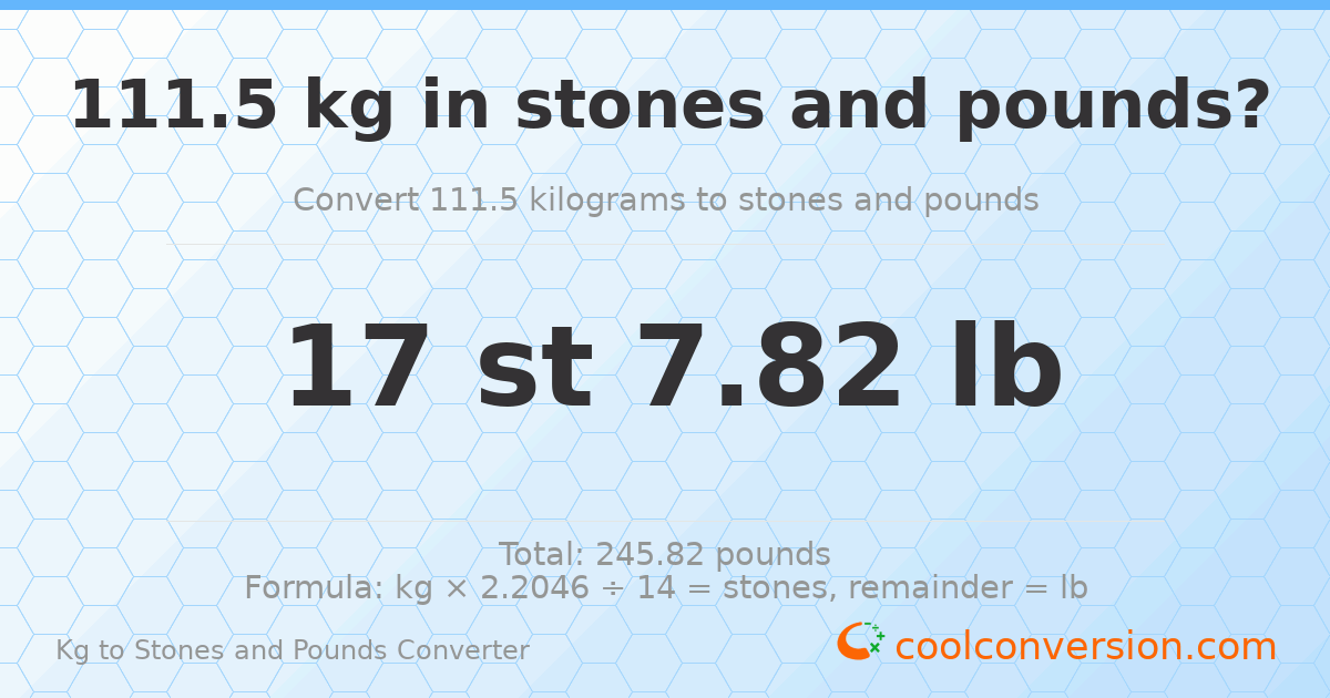 111.50 kg to stones and pounds — 111.50 kg = 17 st 7.82 lb