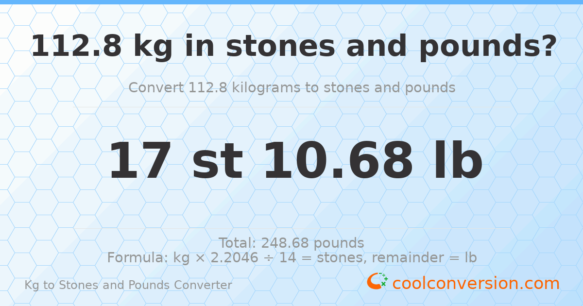 112.8 kg to stones and pounds — 112.8 kg = 17 st 10.68 lb