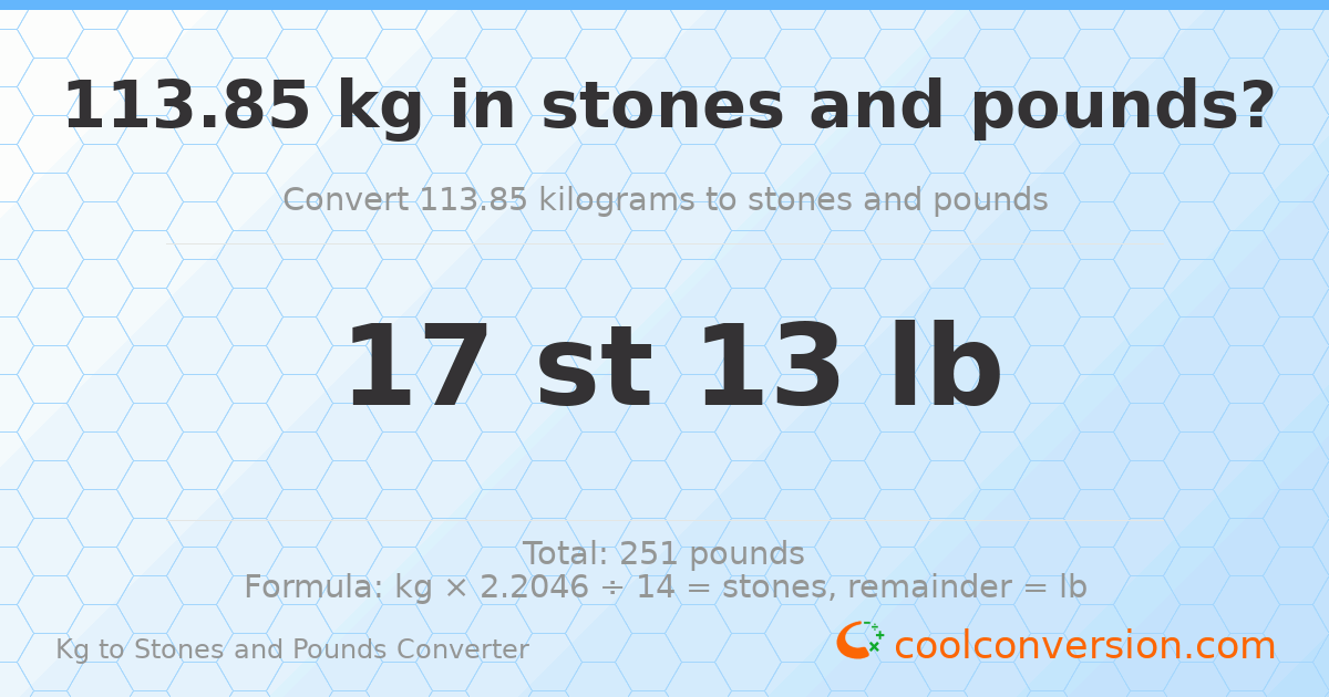 113.85 kg to stones and pounds — 113.85 kg = 17 st 13.00 lb