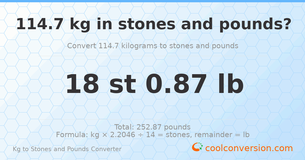 114.7 kg to stones and pounds — 114.7 kg = 18 st 0.87 lb