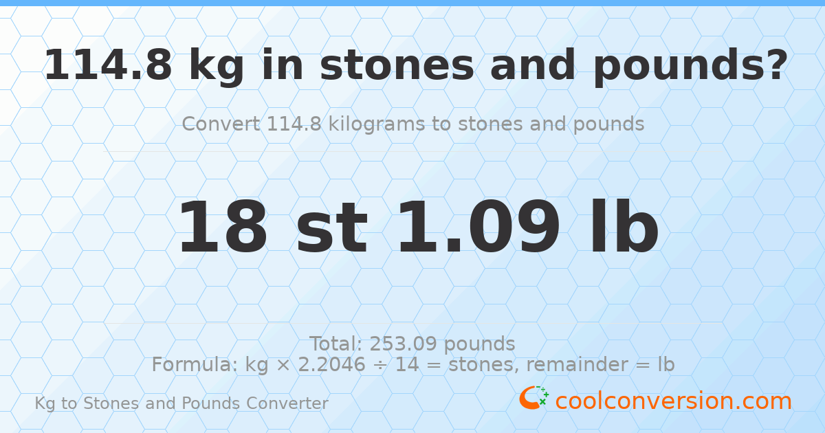114.8 kg to stones and pounds — 114.8 kg = 18 st 1.09 lb