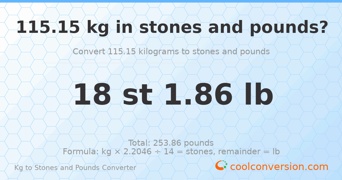 115.15 kg to stones and pounds — 115.15 kg = 18 st 1.86 lb