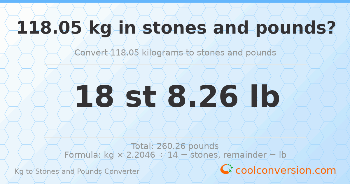118.05 kg to stones and pounds — 118.05 kg = 18 st 8.26 lb