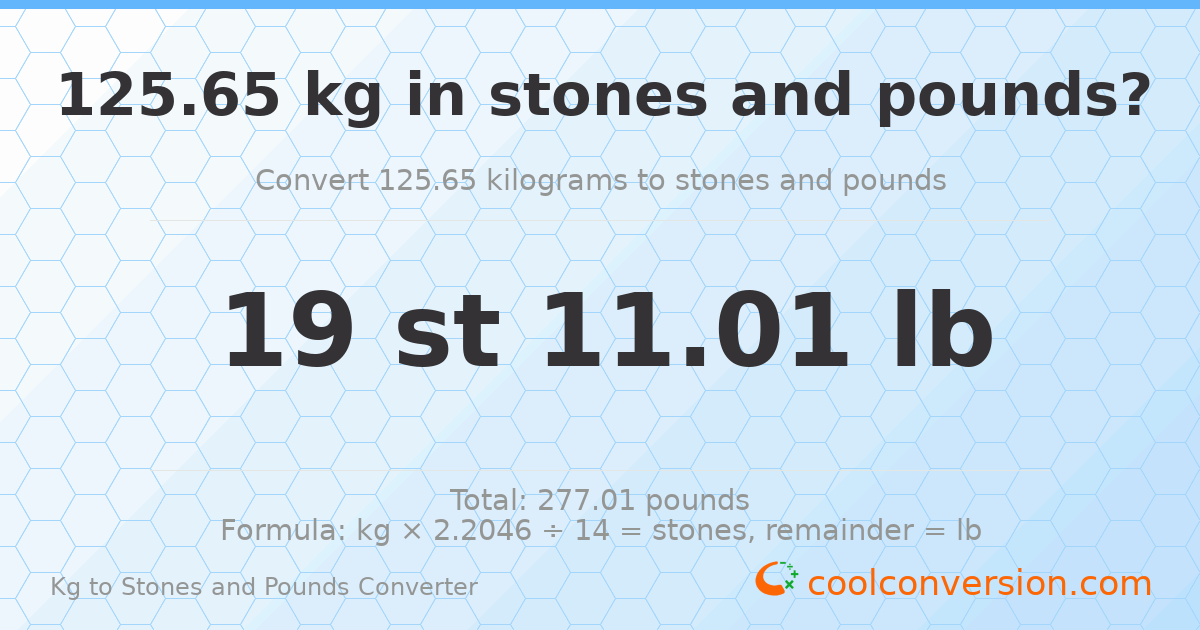 125.65 kg to stones and pounds — 125.65 kg = 19 st 11.01 lb