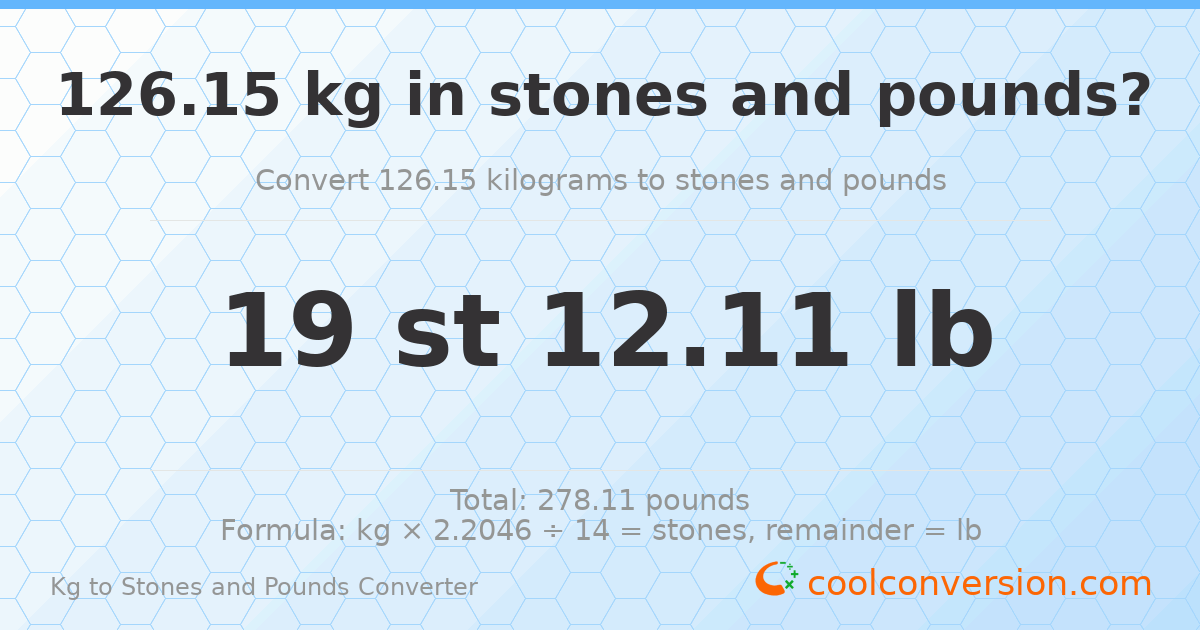 126.15 kg to stones and pounds — 126.15 kg = 19 st 12.11 lb