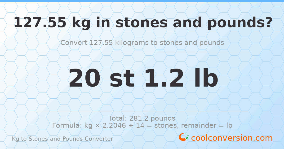 127.55 kg to stones and pounds — 127.55 kg = 20 st 1.20 lb