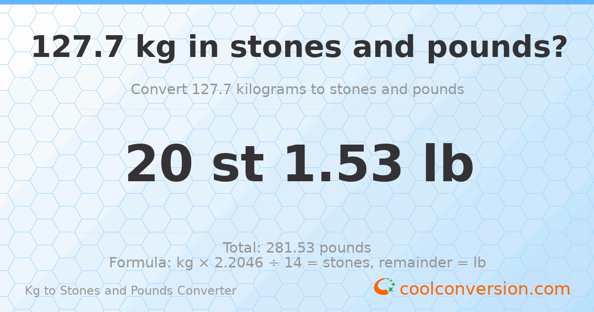 127.70 kg to stones and pounds — 127.70 kg = 20 st 1.53 lb