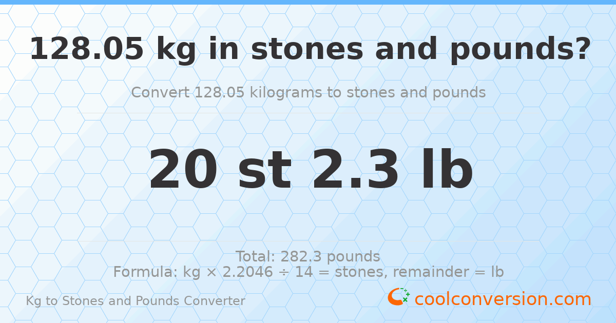 128.05 kg to stones and pounds — 128.05 kg = 20 st 2.30 lb