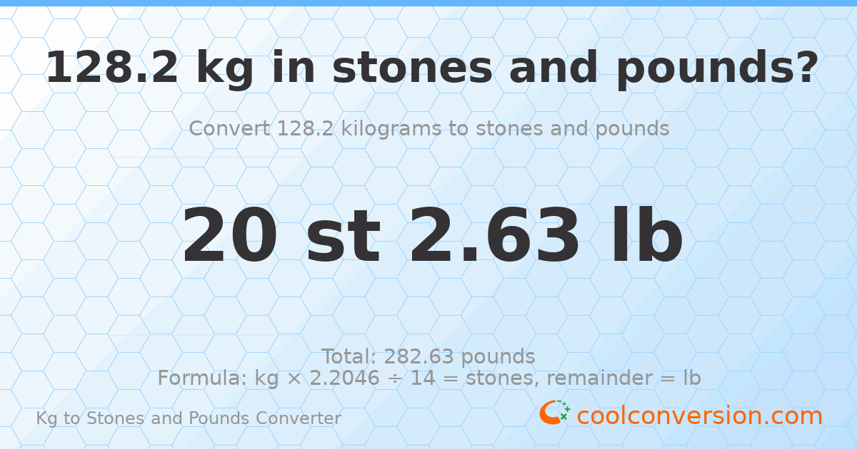 128.20 kg to stones and pounds — 128.20 kg = 20 st 2.63 lb