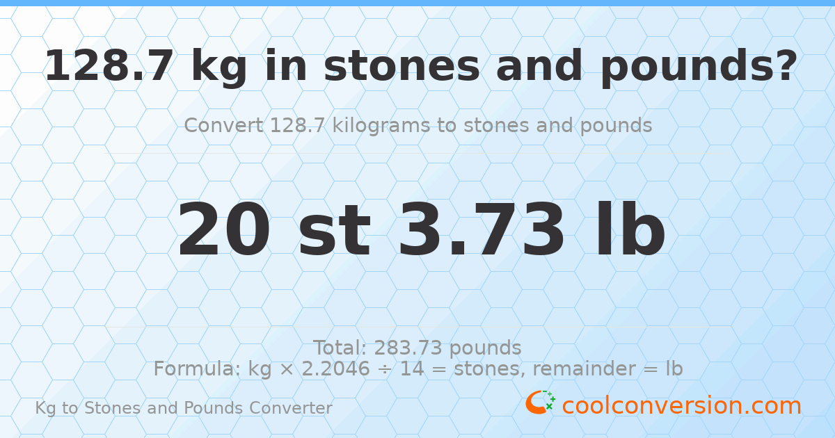 128.7 kg to stones and pounds — 128.7 kg = 20 st 3.73 lb
