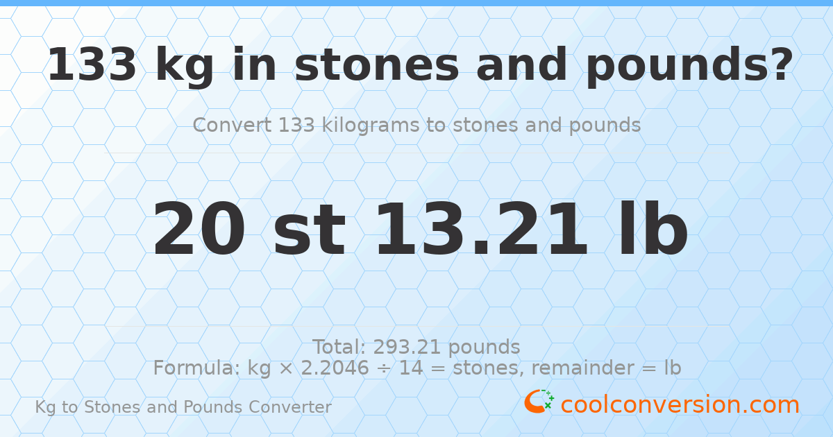 133 kg to stones and pounds — 133 kg = 20 st 13.21 lb