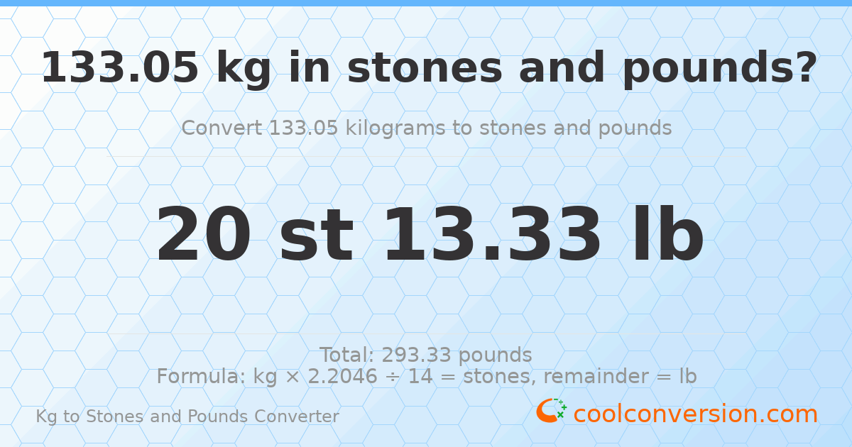 133.05 kg to stones and pounds — 133.05 kg = 20 st 13.33 lb