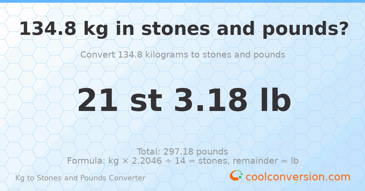 134.80 kg to stones and pounds — 134.80 kg = 21 st 3.18 lb