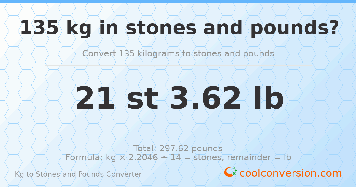 135 kg to stones and pounds — 135 kg = 21 st 3.62 lb