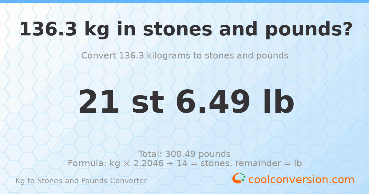 136.3 kg to stones and pounds — 136.3 kg = 21 st 6.49 lb
