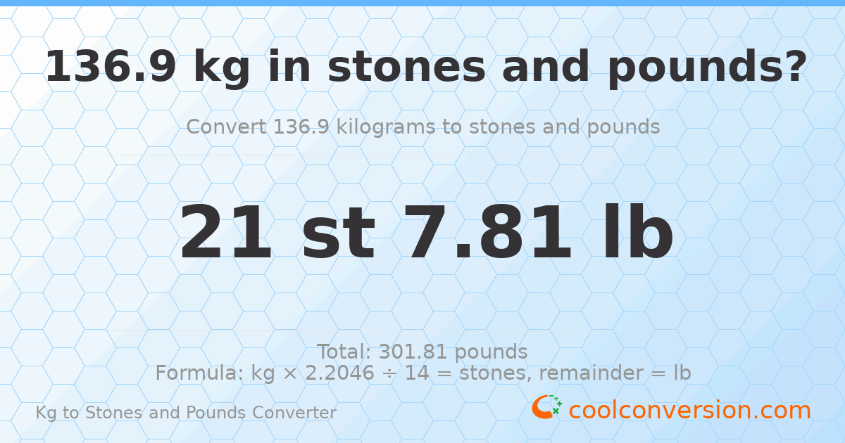 136.9 kg to stones and pounds — 136.9 kg = 21 st 7.81 lb