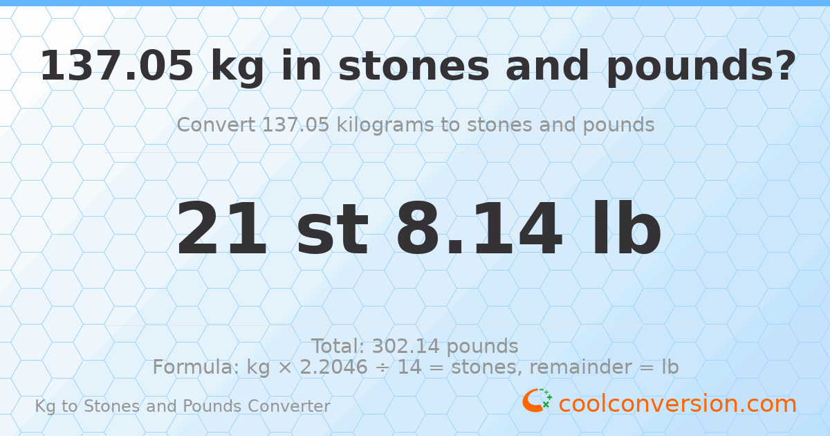137.05 kg to stones and pounds — 137.05 kg = 21 st 8.14 lb