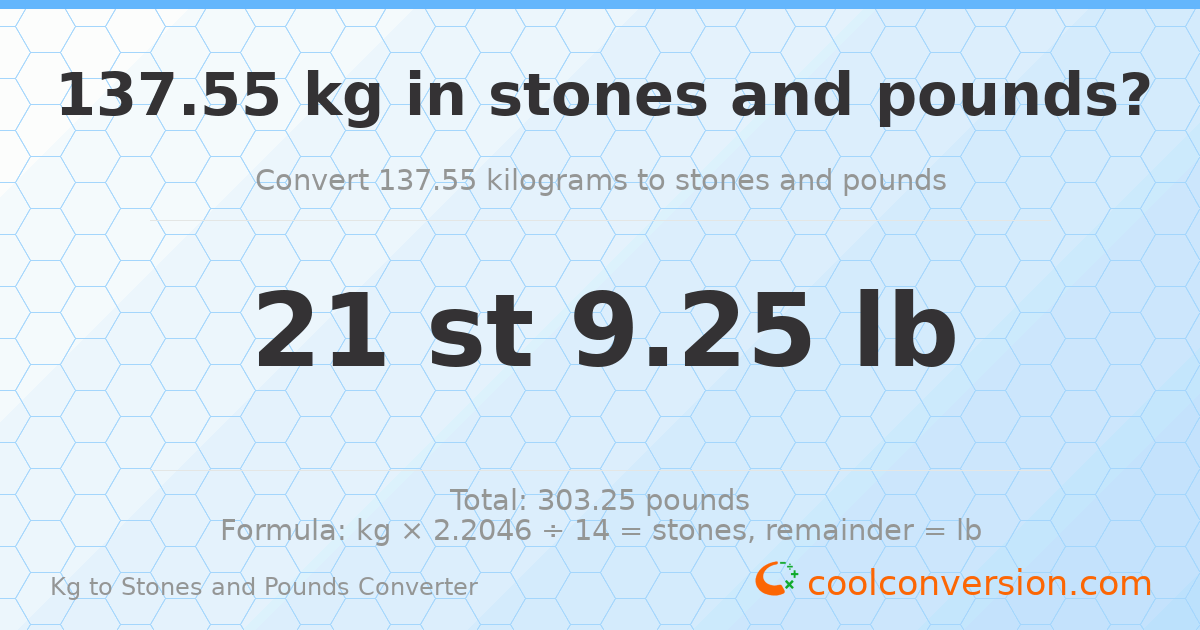 137.55 kg to stones and pounds — 137.55 kg = 21 st 9.25 lb