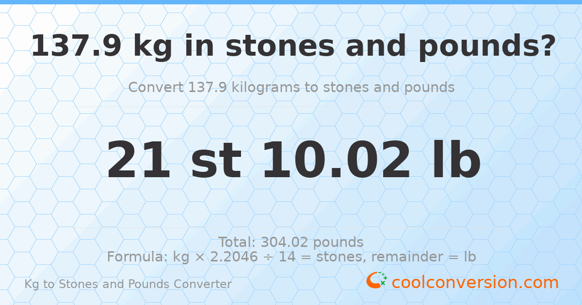 137.90 kg to stones and pounds — 137.90 kg = 21 st 10.02 lb