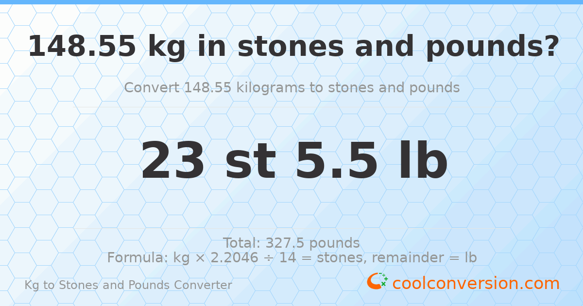 148.55 kg to stones and pounds — 148.55 kg = 23 st 5.50 lb