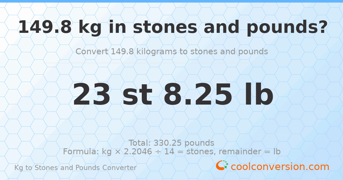 149.8 kg to stones and pounds — 149.8 kg = 23 st 8.25 lb