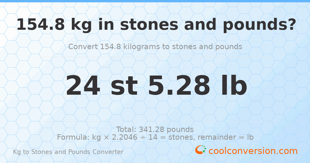 154.80 kg to stones and pounds — 154.80 kg = 24 st 5.28 lb