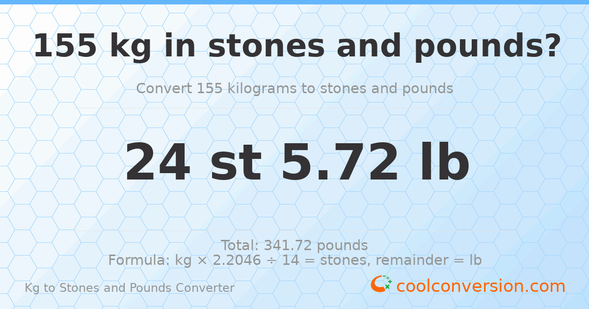 155 kg to stones and pounds — 155 kg = 24 st 5.72 lb
