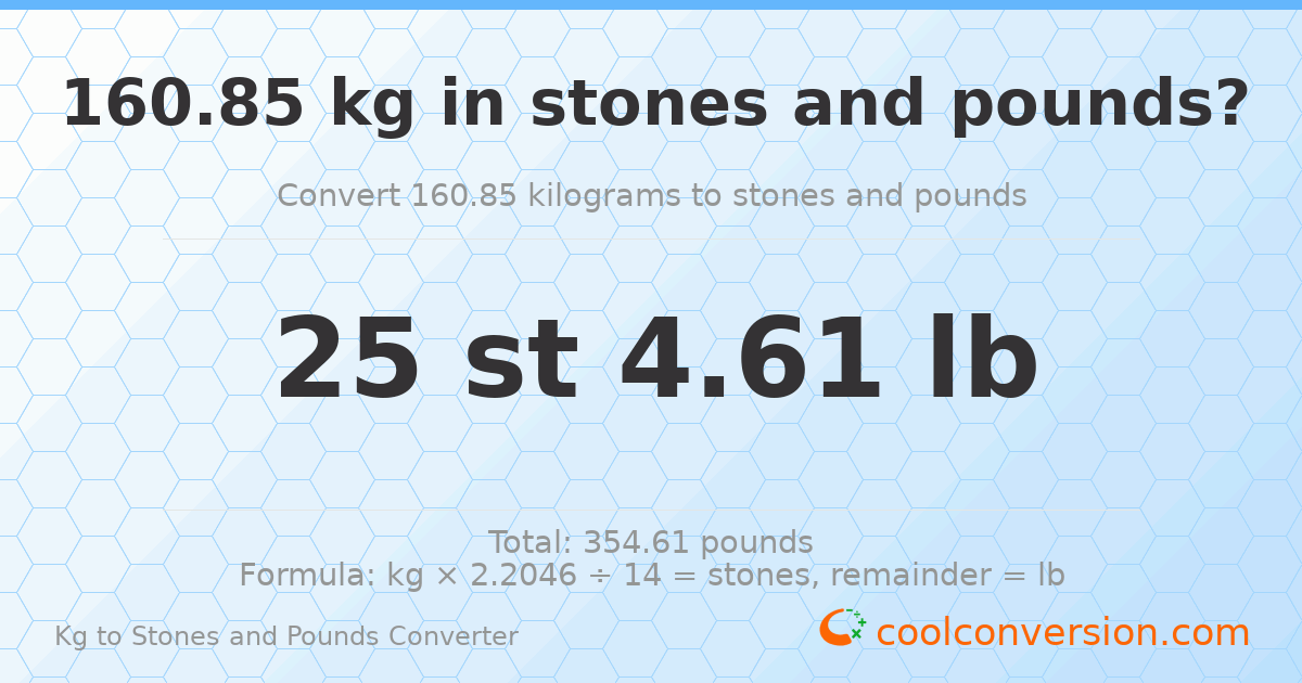 160.85 kg to stones and pounds — 160.85 kg = 25 st 4.61 lb