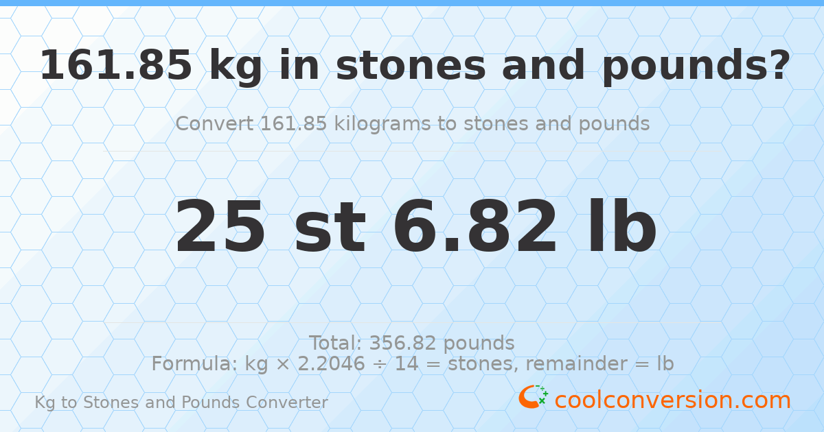 161.85 kg to stones and pounds — 161.85 kg = 25 st 6.82 lb