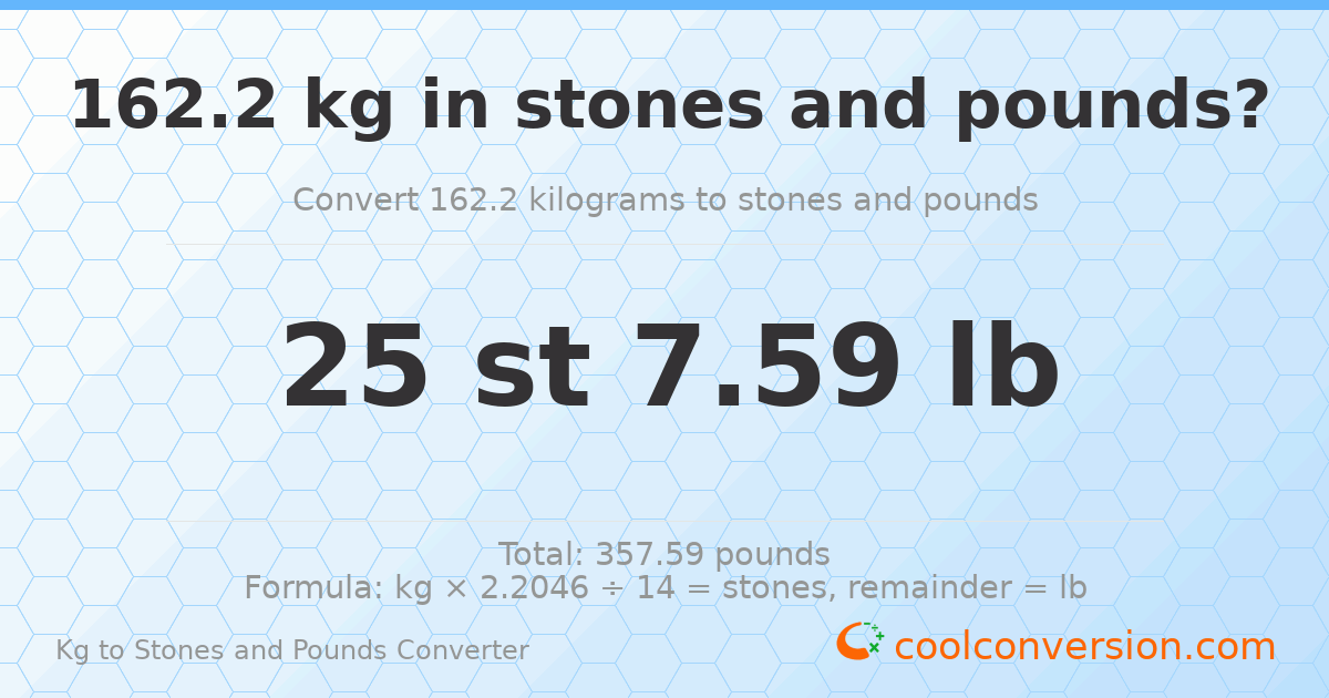 162.20 kg to stones and pounds — 162.20 kg = 25 st 7.59 lb