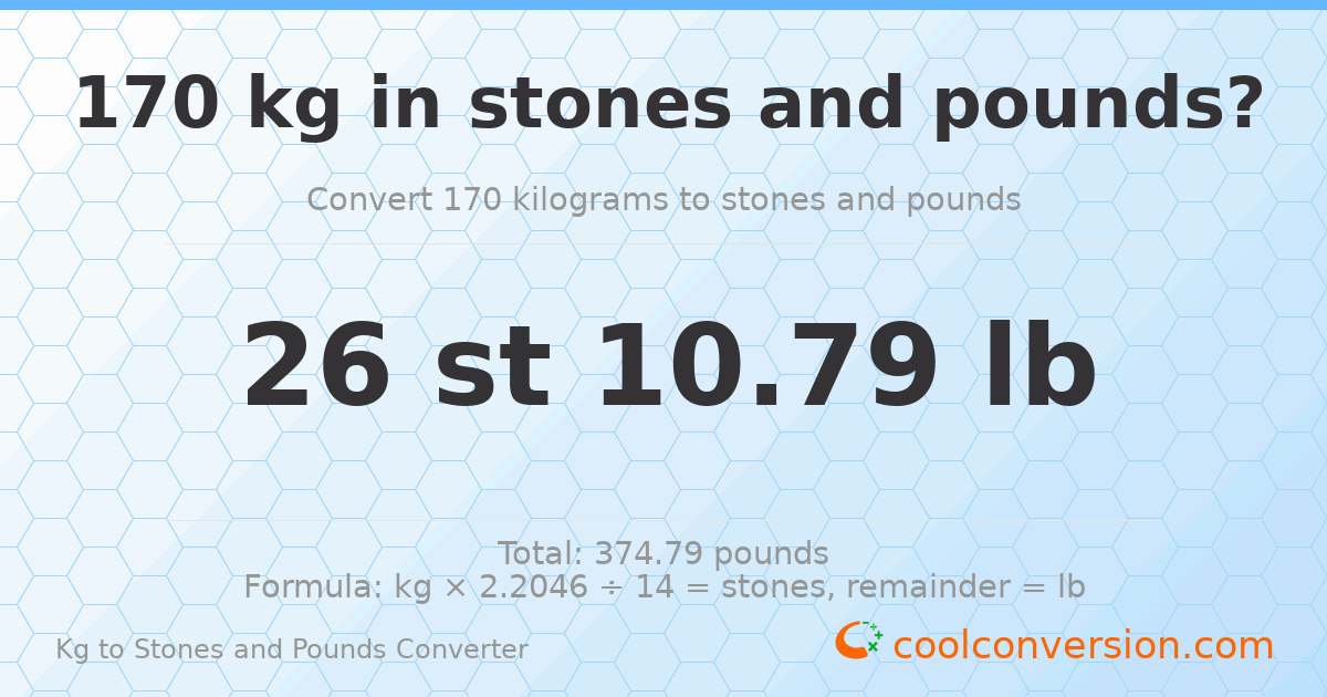 170 kg to stones and pounds — 170 kg = 26 st 10.79 lb