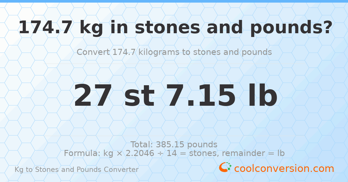 174.70 kg to stones and pounds — 174.70 kg = 27 st 7.15 lb