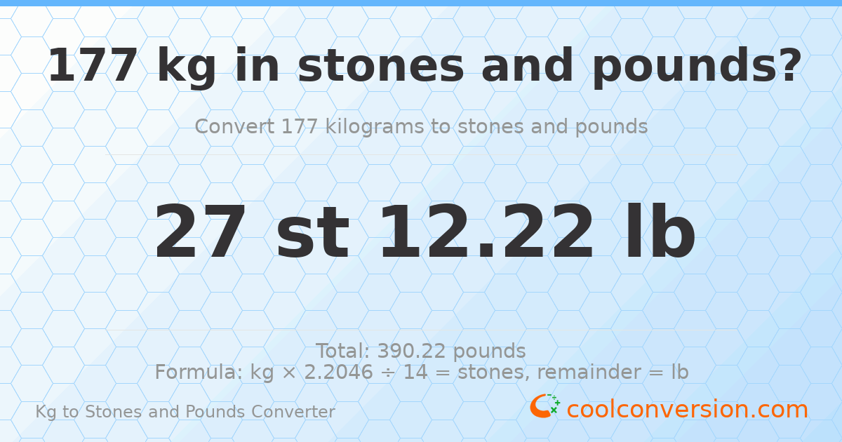 177 kg to stones and pounds — 177 kg = 27 st 12.22 lb