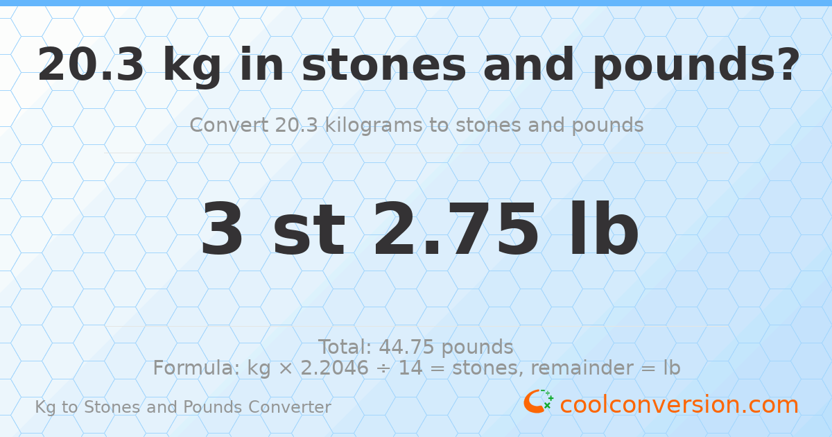 20.30 kg to stones and pounds — 20.30 kg = 3 st 2.75 lb